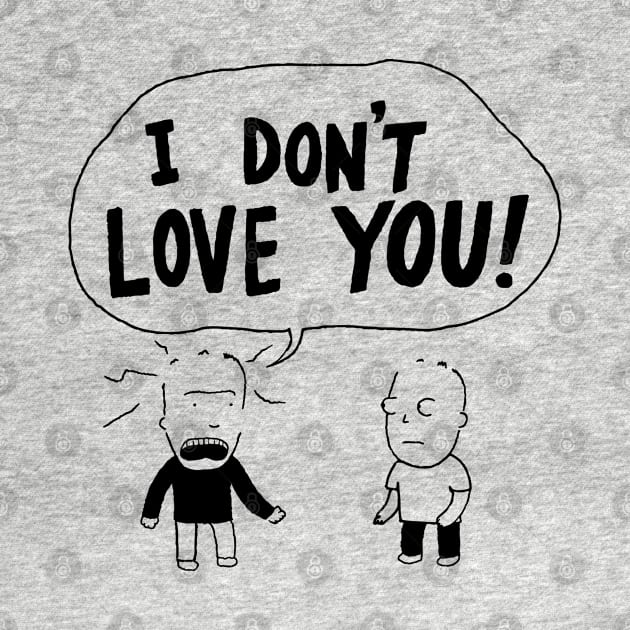 I Don't Love You! by Plan8